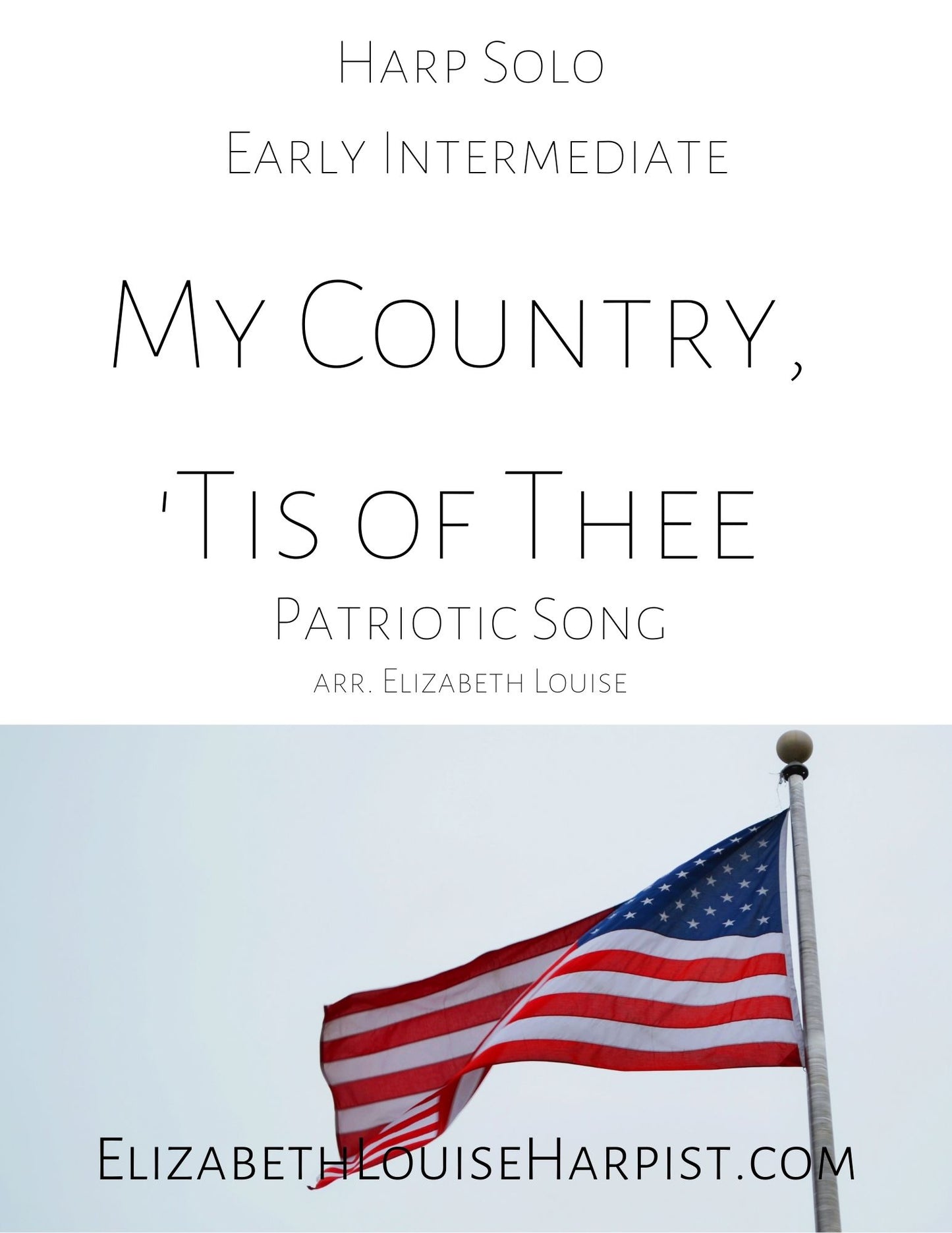 My Country, 'Tis of Thee (Early Intermediate)